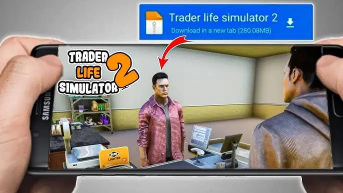 تحميل لعبة Trader Life Simulator 2 مهكرة 2025 أخر إصدار APK